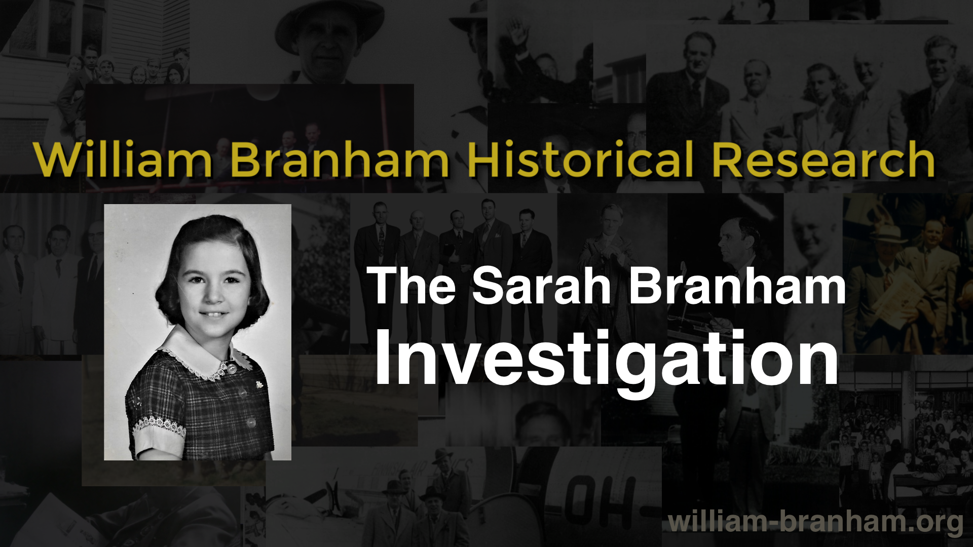 The Sarah Branham Investigation Part 5: The William Branham Evangelistic Association